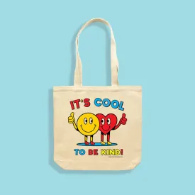 MAKE Original - Cool To Be Kind - Natural Tote Bag